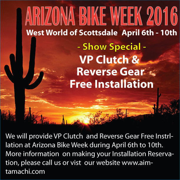 Reverse Gear and VP Clutch Free Installation at Arizona Bike Week 2016